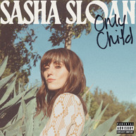 SASHA SLOAN - ONLY CHILD CD