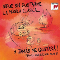 SIGUE SIN GUSTARME LA MUSICA CLASICA Y JAMAS ME CD
