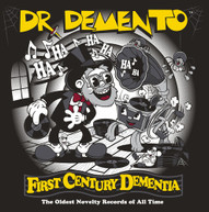 DR DEMENTO - FIRST CENTURY DEMENTIA CD