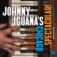 JOHNNY IGUANNA - CHICAGO SPECTACULAR! CD