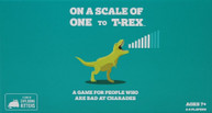 ON A SCALE OF ONE TO T-REX (BY EXPLODING KITTENS) NEW GAME