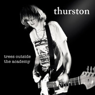 THURSTON MOORE - TREES OUTSIDE THE ACADEMY VINYL
