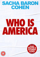 WHO IS AMERICA DVD [UK] DVD