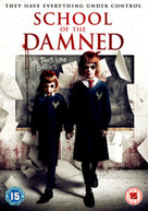SCHOOL OF THE DAMNED DVD [UK] DVD