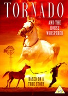 TORNADO AND THE HORSE WHISPERER DVD [UK] DVD