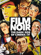 FILM NOIR: DARK SIDE OF CINEMA IV BLURAY