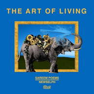 SAREEM POEMS &  NEWSELPH - ART OF LIVING VINYL