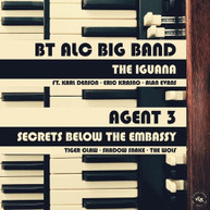 AGENT 3 /  BT ALC BIG BAND - THE IGUANA / SECRETS FROM BELOW THE VINYL
