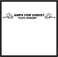 AMPS FOR CHRIST /  BASTARD NOISE - CLIFF PARADE / THE CROSSROADS OF VINYL