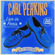 CARL PERKINS - LIVE IN PARIS - THE LAST EUROPEAN CONCERT VINYL