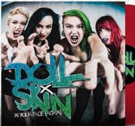 DOLL SKIN - IN YOUR FACE (AGAIN) - VINYL