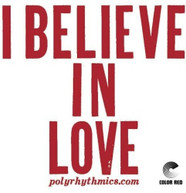 POLYRHYTHMICS /  LUCKY BROWN - I BELIEVE IN LOVE VINYL