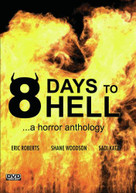 8 DAYS TO HELL DVD