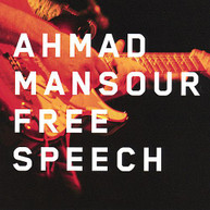 AHMAD MANSOUR - FREE SPEECH CD