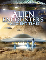 ALIEN ENCOUNTERS IN ANCIENT TIMES DVD