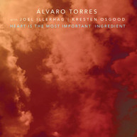 ALVARO TORRES - HEART IS THE MOST IMPORTANT INGREDIENT CD