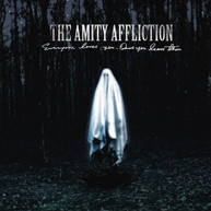 AMITY AFFLICTION - EVERYONE LOVES YOU... ONCE YOU LEAVE THEM CD