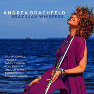 ANDREA BRACHFELD - BRAZILIAN WHISPERS CD