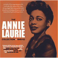 ANNIE LAURIE - ANNIE LAURIE COLLECTION 1945-62 CD