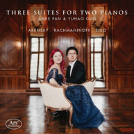 ARENSKY / PAN / GUO - THREE SUITES FOR TWO PIANOS CD