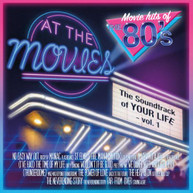 AT THE MOVIES - SOUNDTRACK OF YOUR LIFE - VOL. 1 CD