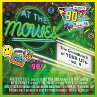 AT THE MOVIES - SOUNDTRACK OF YOUR LIFE - VOL. 2 CD