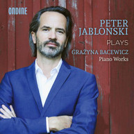 BACEWICZ / JABLONSKI - PIANO WORKS CD
