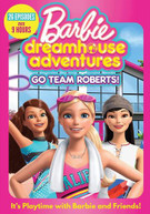 BARBIE DREAMHOUSE ADVENTURES: GO TEAM ROBERTS DVD