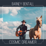 BARNEY BENTALL - COSMIC DREAMER CD