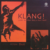 BERG / ATEM DUO - KLANG LIEDER DA ALBAN BERG A KURT WEILL CD