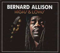 BERNARD ALLISON - HIGHS & LOWS CD