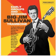 BIG JIM SULLIVAN - TRAMBONE: THE EARLY GROUPS & SESSIONS CD
