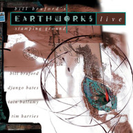 BILL BRUFORD / EARTHWORKS - STAMPING GROUND CD
