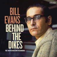 BILL EVANS - BEHIND THE DIKES - THE 1969 NETHERLANDS RECORDINGS CD