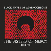 BLACK WAVES OF ADRENOCHROME - SISTERS OF MERCY CD