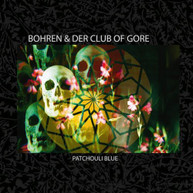 BOHREN &  DER CLUB OF GORE - PATCHOULI BLUE CD