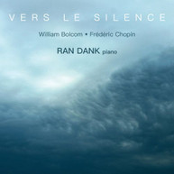 BOLCOM / DANK - VERS LE SILENCE CD
