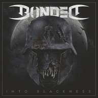 BONDED - INTO BLACKNESS (GERMANY) CD