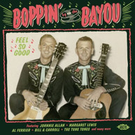 BOPPIN BY THE BAYOU: FEEL SO GOOD / VARIOUS CD
