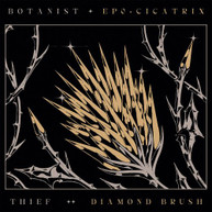 BOTANIST / THIEF - CICATRIX / DIAMOND BRUSH CD