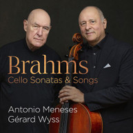 BRAHMS /  MENESES / WYSS - CELLO SONATAS & SONGS CD
