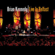 BRIAN KENNEDY - LIVE IN BELFAST CD
