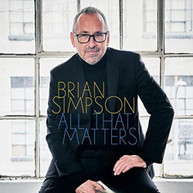 BRIAN SIMPSON - ALL THAT MATTERS CD