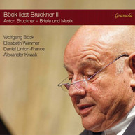 BRUCKNER /  BOCK / KNAAK - BOCK LIEST BRUCKNER II CD