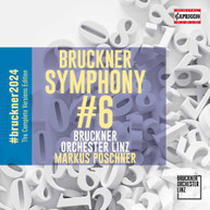 BRUCKNER /  POSCHNER / BRUCKNER ORCHESTER LINZ - SINFONIE NR 6 A - CD