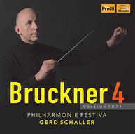 BRUCKNER / PHILHARMONIE FESTIVA / SCHALLER - BRUCKNER 4 - BRUCKNER 4 - CD