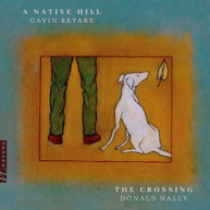 BRYARS / CROSSING / NALLY - NATIVE HILL CD