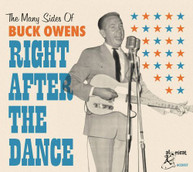 BUCK OWENS - MANY SIDES OF BUCK OWENS: RIGHT AFTER THE DANCE CD