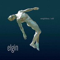 BUTLER /  ELGIN - WEIGHTLESS / STILL CD