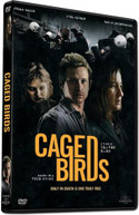 CAGED BIRDS DVD